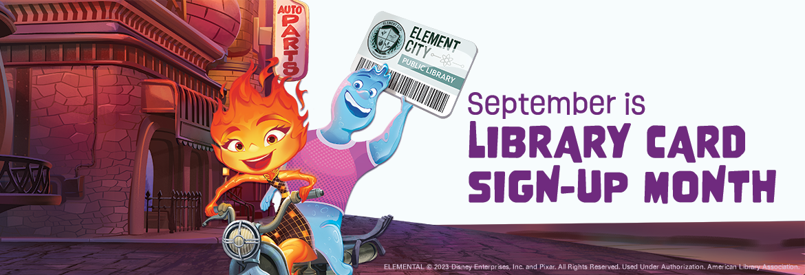 September is Library Card Sign-up Month