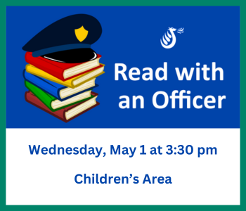Kids: Read with an Officer | Weds., May 1 @ 3:30pm | Children's Area