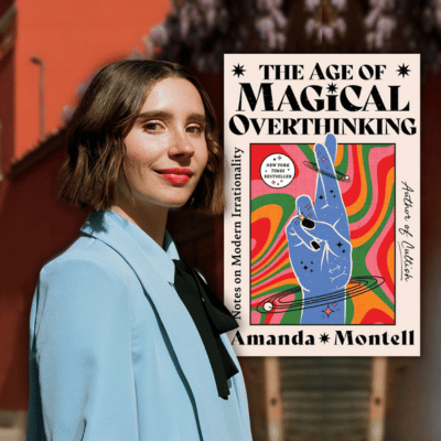 Author Amanda Montell and her book The Age of Magical Overthinking