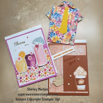 Three sample cards one Drinks, one Shirt, and one Coffee. All images copyright Stampin' Up