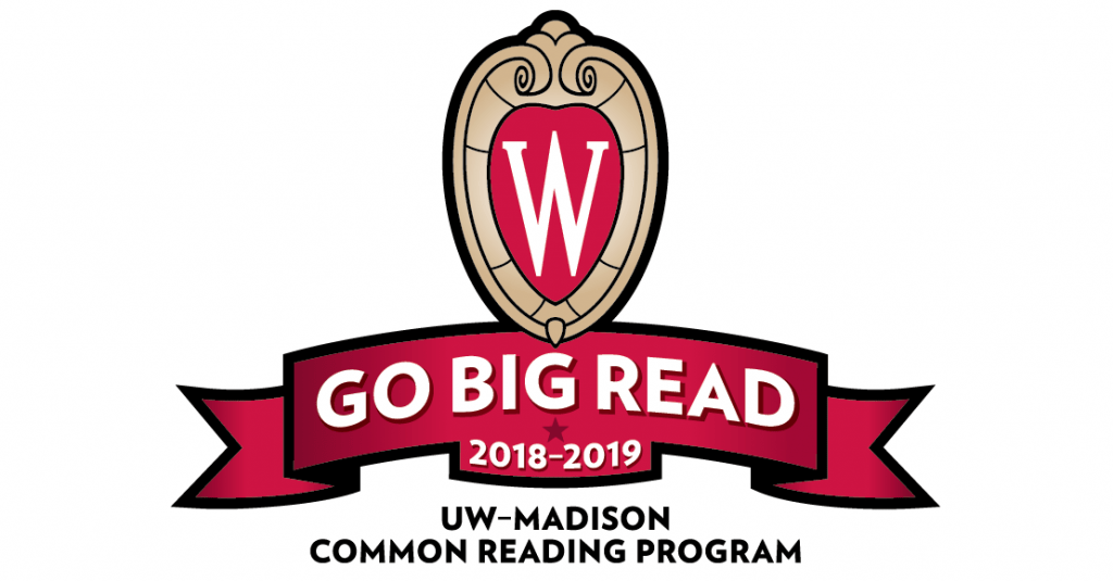 UW Madison Go Big Read Common Reading Program